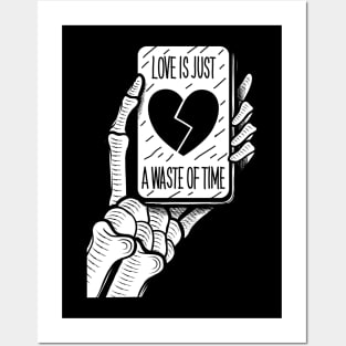 LOVE IS JUST A WASTE OF TIME Posters and Art